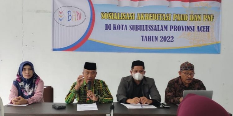 Bersama Tim Assesor Aceh Bandan Akreditasi Nasional (BAN) dengan Disdikbud Kota Subulussalam Gelar Sosialisasi Akreditasi PAUD & Pendidikan Non Formal (PNF).