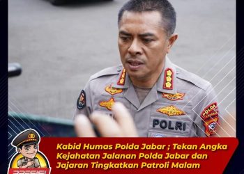 Kabid Humas Polda Jabar ; Tekan Angka Kejahatan Jalanan Polda Jabar Dan Jajaran Tingkatkan Patroli Malam