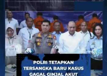 Polri Tetapkan Tersangka Baru Kasus Gagal Ginjal Akut