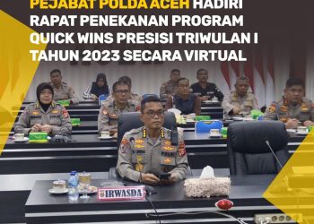 Sejumlah Pejabat Polda Aceh Hadiri Rapat Penekanan Program Quick Wins Presisi triwulan 1 TA 2023 secara Virtual
