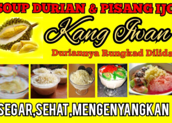 WISATA KULINER KOTA CIMAHI UTARA ” SOUP DURIAN & PISANG IJO KANG IWAN” DIJAMIN TOP DAN KETAGIHAN